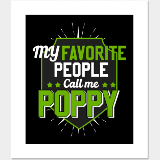 My favorite people call me poppy Posters and Art